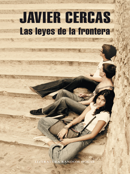 Title details for Las leyes de la frontera by Javier Cercas - Available